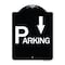 Signmission Parking with Arrow Pointing Down Heavy-Gauge Aluminum Architectural Sign, 24" x 18", BW-1824-24520 A-DES-BW-1824-24520 - alternate 1